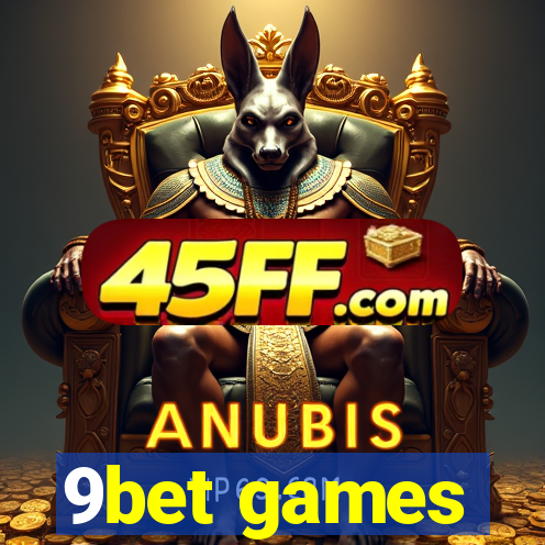 9bet games